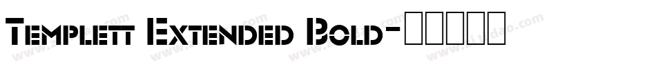 Templett Extended Bold字体转换